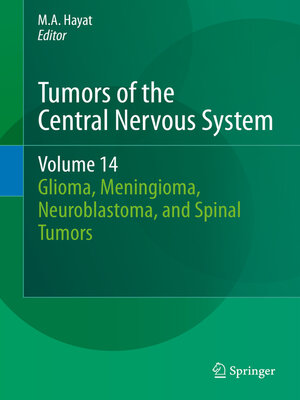 cover image of Tumors of the Central Nervous System, Volume 14